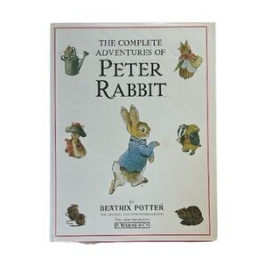 The Complete Adventures of Peter Rabbit by Beatrix Potter 4 Tales are told New